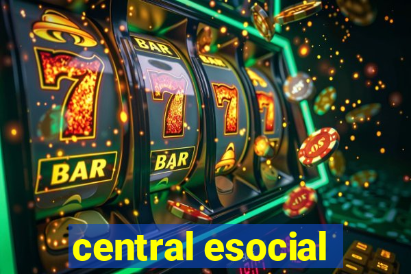 central esocial